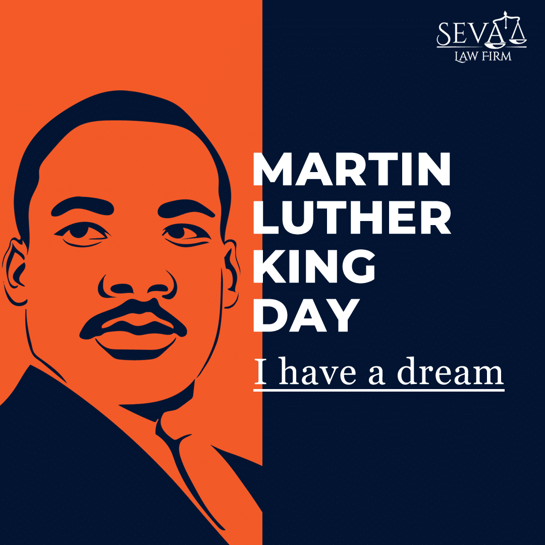 Martin Luther king day - Seva Law Firm